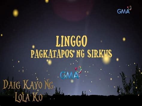 daig kayo ng lola ko new time slot